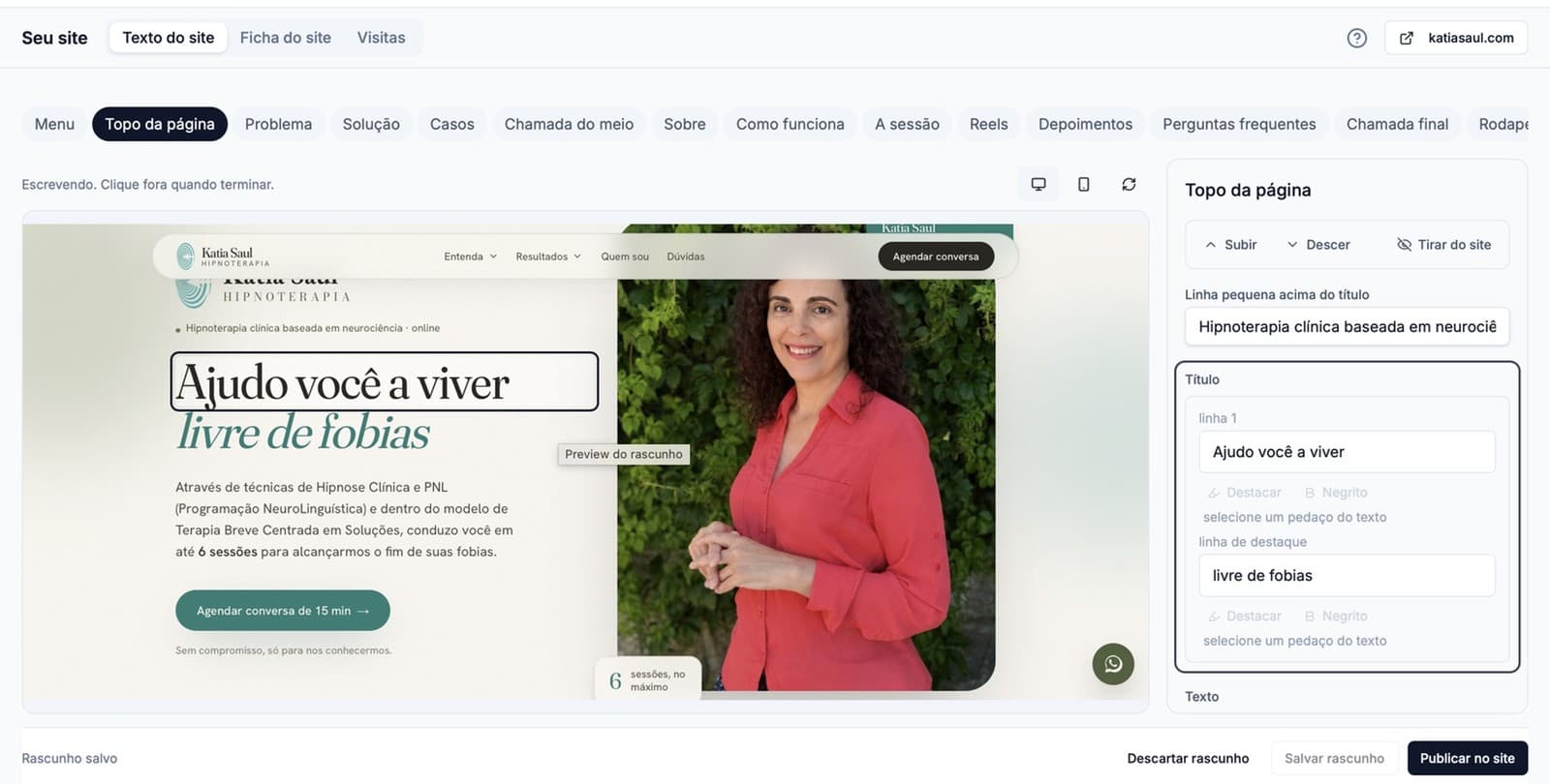 Editor do site com um bloco aberto para edição e o preview do rascunho ao lado